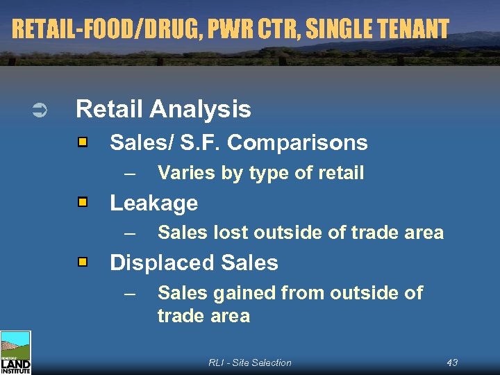 RETAIL-FOOD/DRUG, PWR CTR, SINGLE TENANT Ü Retail Analysis Sales/ S. F. Comparisons – Varies