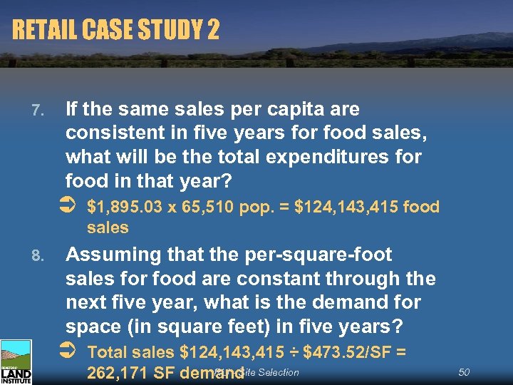 RETAIL CASE STUDY 2 7. If the same sales per capita are consistent in