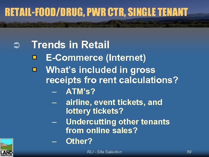 RETAIL-FOOD/DRUG, PWR CTR, SINGLE TENANT Ü Trends in Retail E-Commerce (Internet) What’s included in