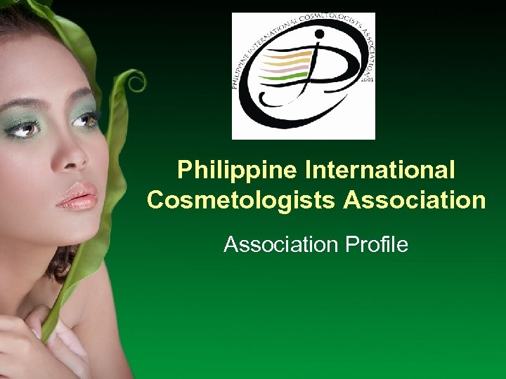 Philippine International Cosmetologists Association Profile 