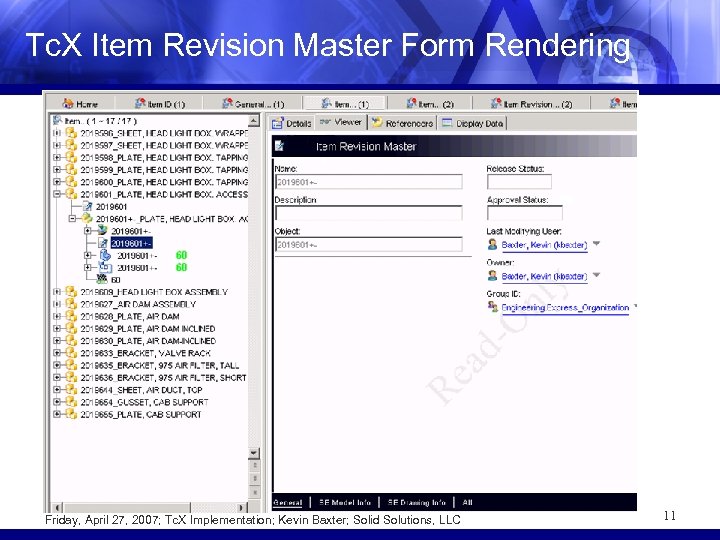 Tc. X Item Revision Master Form Rendering Friday, April 27, 2007; Tc. X Implementation;
