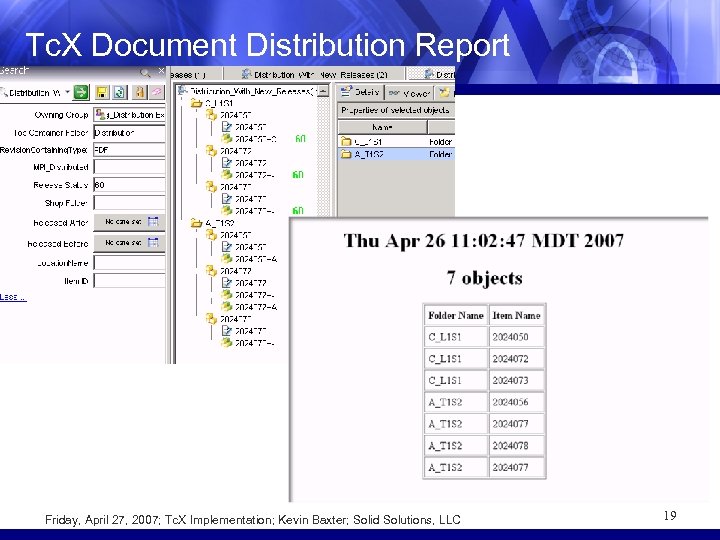 Tc. X Document Distribution Report Friday, April 27, 2007; Tc. X Implementation; Kevin Baxter;