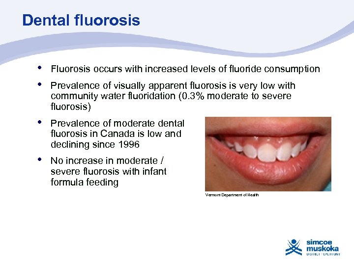 Dental fluorosis • • Fluorosis occurs with increased levels of fluoride consumption • Prevalence