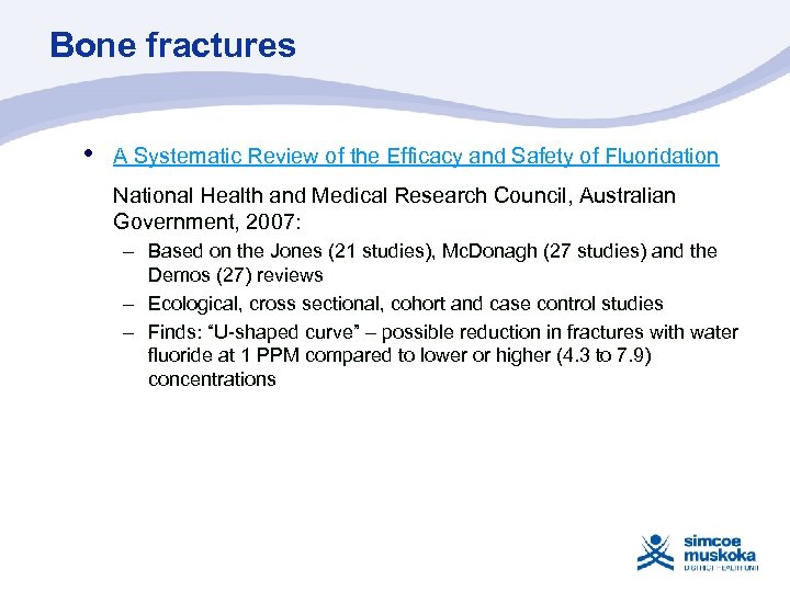 Bone fractures • A Systematic Review of the Efficacy and Safety of Fluoridation National