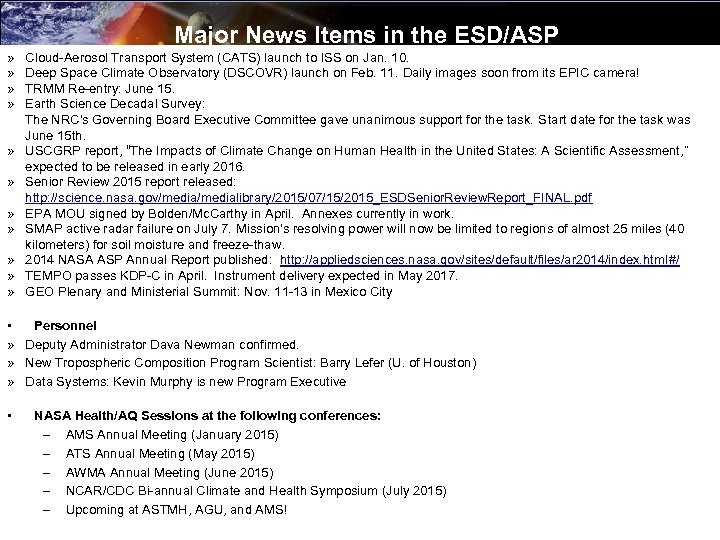 Major News Items in the ESD/ASP » » » Cloud-Aerosol Transport System (CATS) launch