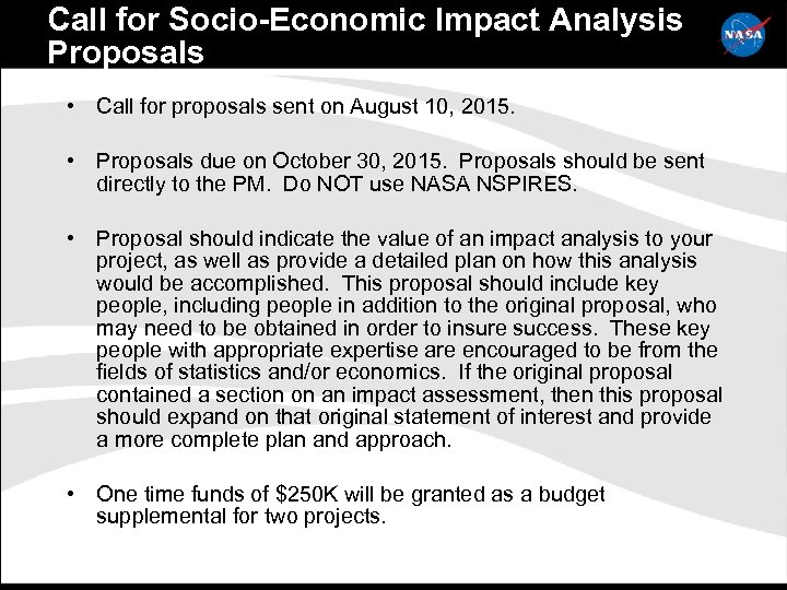 Call for Socio-Economic Impact Analysis Proposals • Call for proposals sent on August 10,