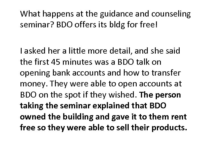 What happens at the guidance and counseling seminar? BDO offers its bldg for free!
