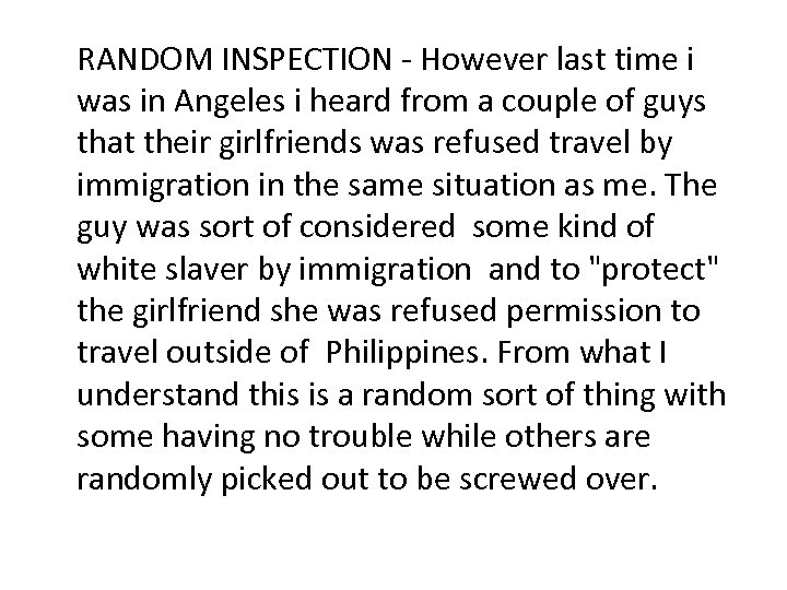 RANDOM INSPECTION - However last time i was in Angeles i heard from a