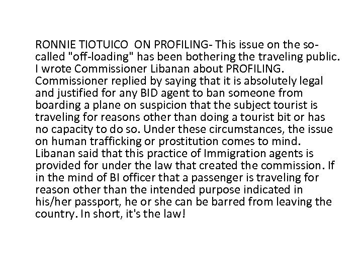  RONNIE TIOTUICO ON PROFILING- This issue on the socalled 