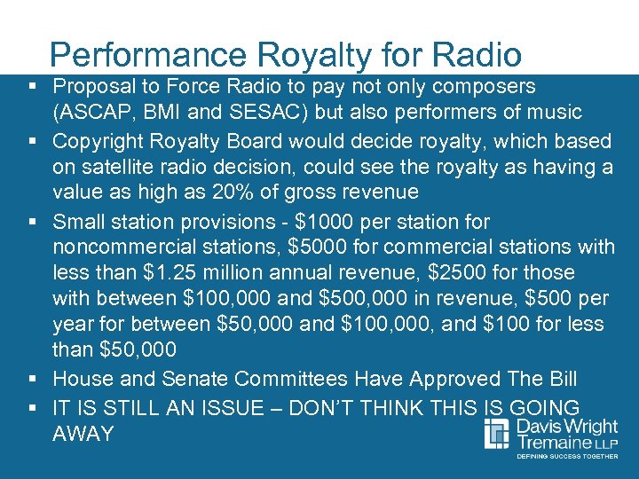 Performance Royalty for Radio § Proposal to Force Radio to pay not only composers