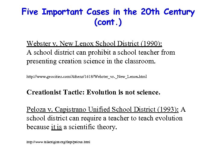 Five Important Cases in the 20 th Century (cont. ) Webster v. New Lenox