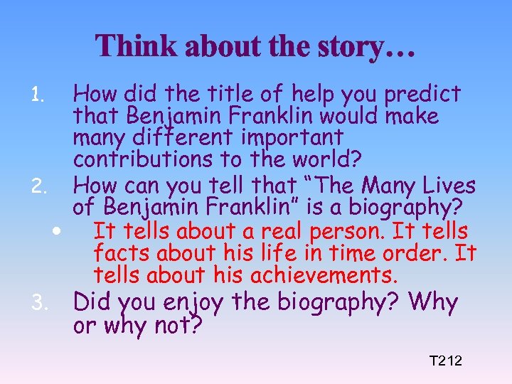Think about the story… How did the title of help you predict that Benjamin