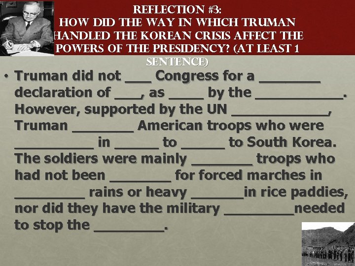 Reflection #3: How did the way in which Truman handled the Korean crisis affect