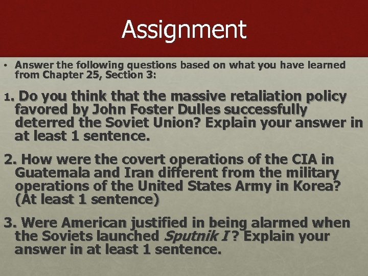 Assignment • Answer the following questions based on what you have learned from Chapter