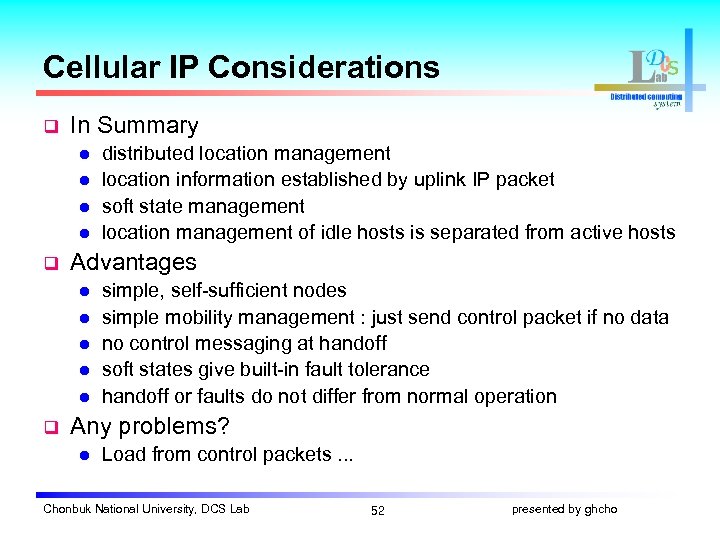 Cellular IP Considerations q In Summary l l q Advantages l l l q