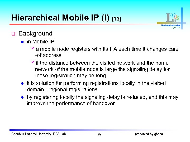 Hierarchical Mobile IP (I) [13] q Background l l l in Mobile IP ba