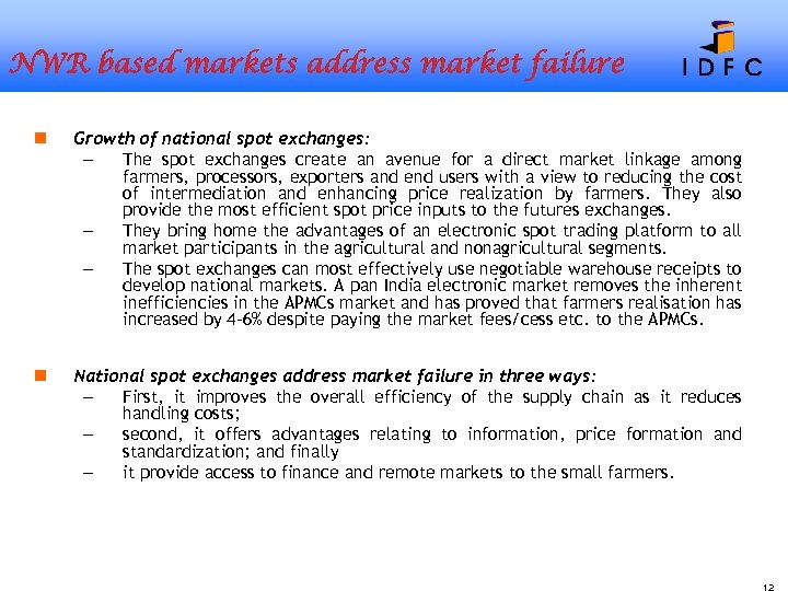 NWR based markets address market failure n Growth of national spot exchanges: The spot