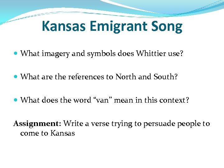 Kansas Emigrant Song What imagery and symbols does Whittier use? What are the references