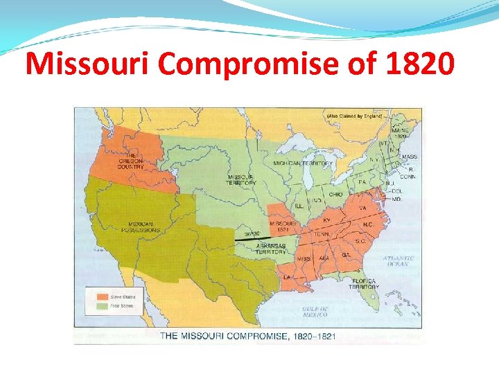 Missouri Compromise of 1820 