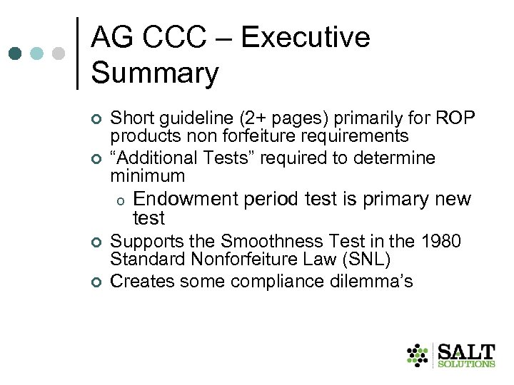 AG CCC – Executive Summary ¢ ¢ Short guideline (2+ pages) primarily for ROP