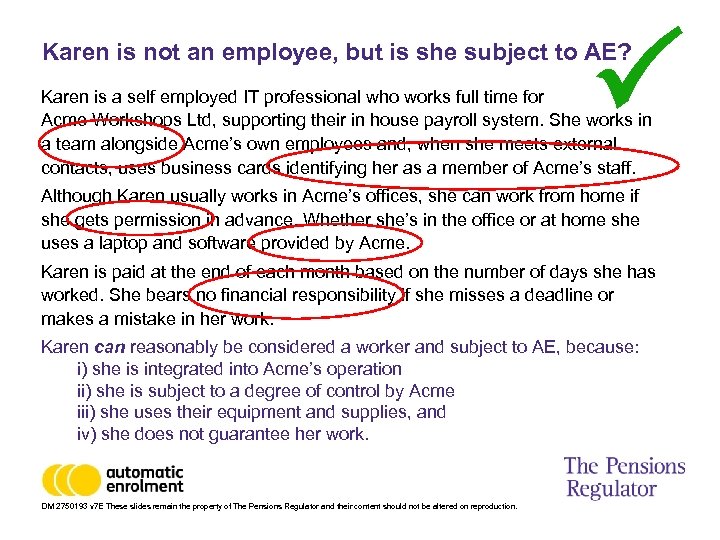  Karen is not an employee, but is she subject to AE? Karen is