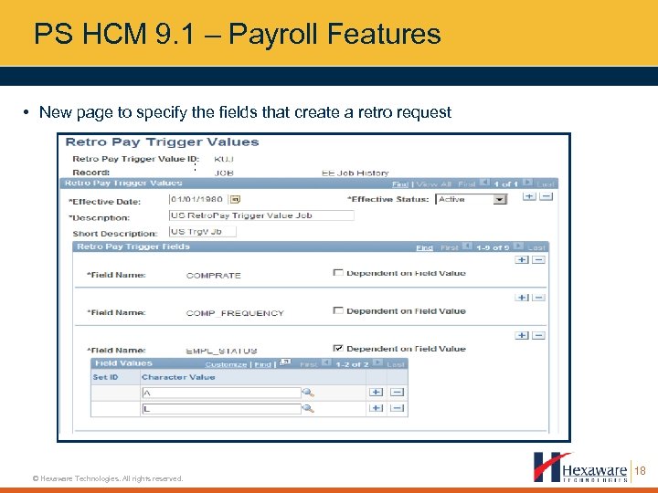 PS HCM 9. 1 – Payroll Features • New page to specify the fields