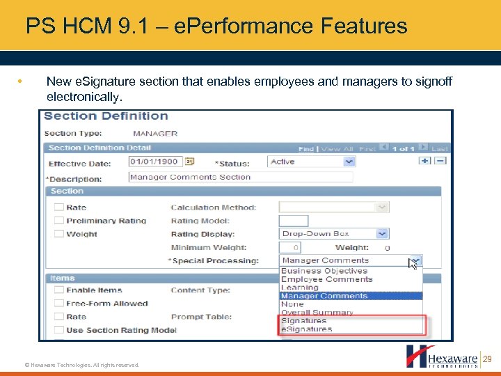 PS HCM 9. 1 – e. Performance Features • New e. Signature section that