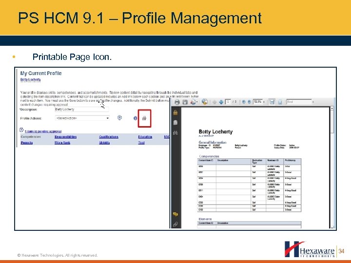 PS HCM 9. 1 – Profile Management • Printable Page Icon. © Hexaware Technologies.