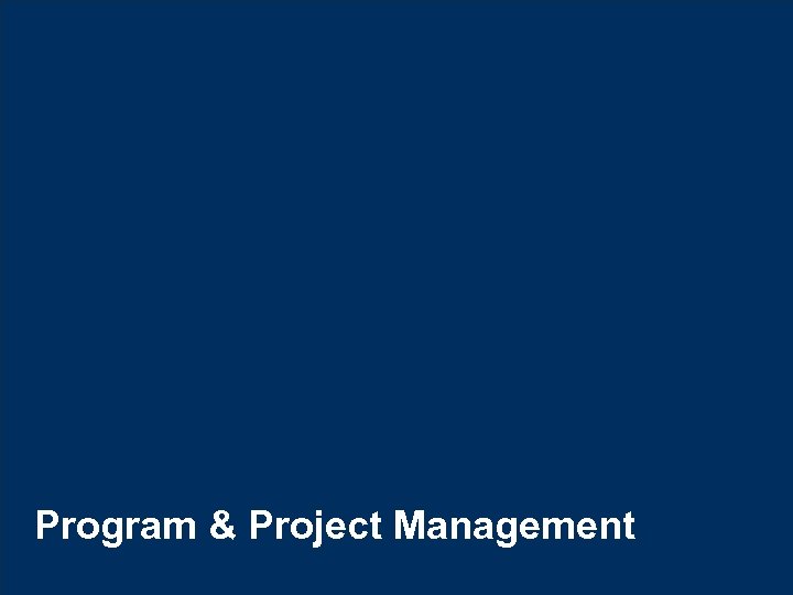 Program & Project Management © Hexaware Technologies. All rights reserved. 48 