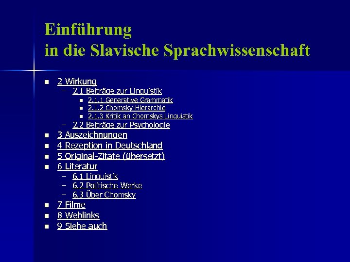 Einführung in die Slavische Sprachwissenschaft n 2 Wirkung – 2. 1 Beiträge zur Linguistik