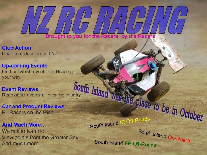 Brought to you for the Racers, by the Racers Club Action Hear from clubs