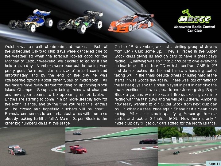 October was a month of rain and more rain. Both of the scheduled On-road