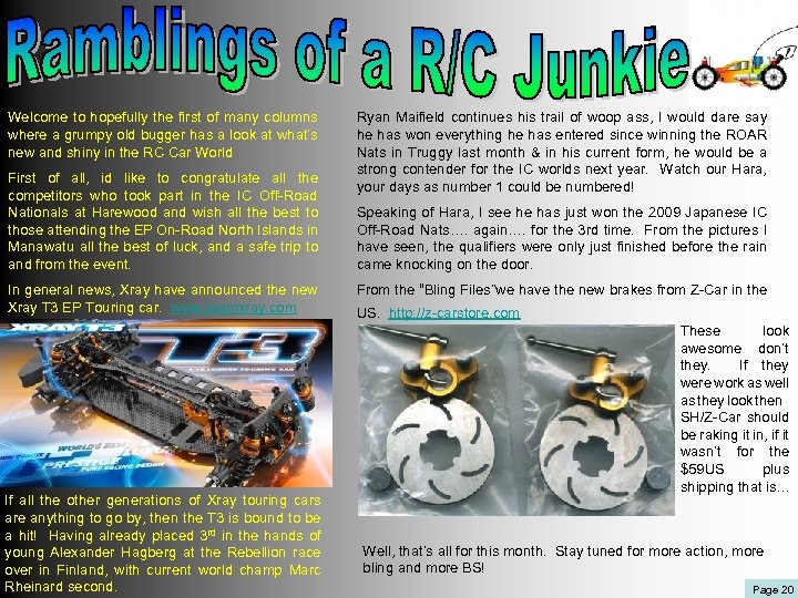 Welcome to hopefully the first of many columns where a grumpy old bugger has