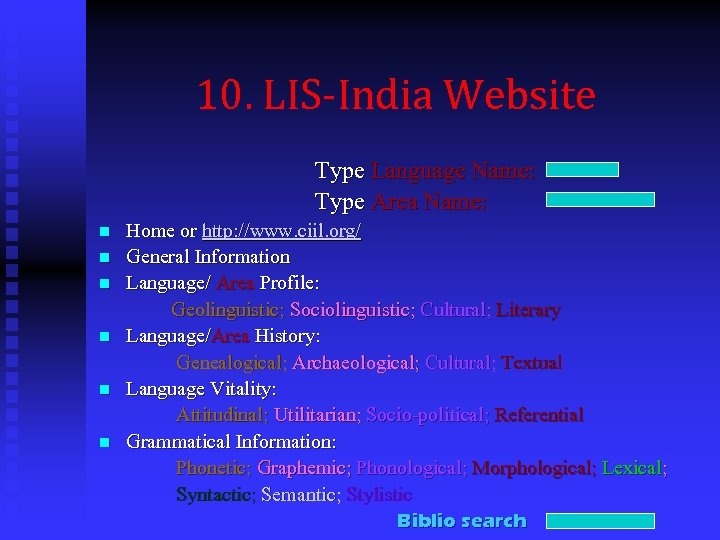 10. LIS-India Website Type Language Name: Type Area Name: n n n Home or