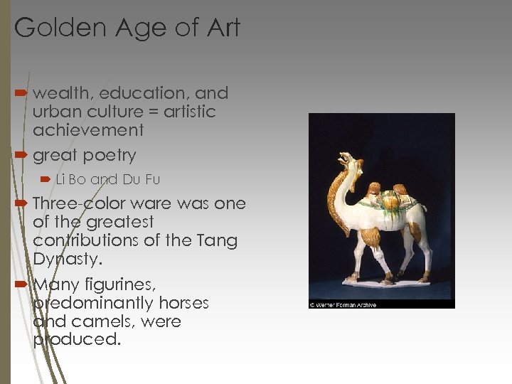 Golden Age of Art wealth, education, and urban culture = artistic achievement great poetry