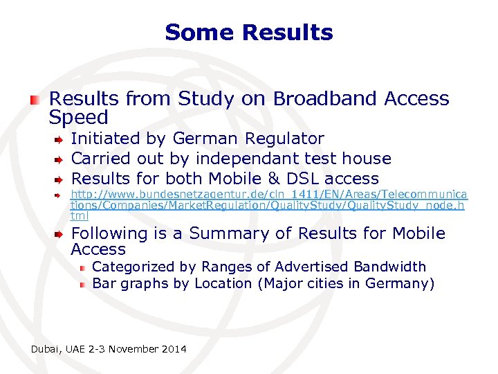 Some Results from Study on Broadband Access Speed Initiated by German Regulator Carried out