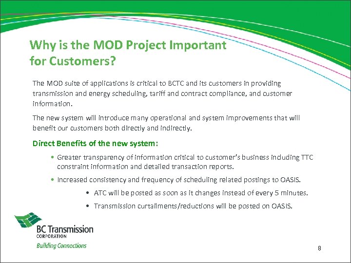 Why is the MOD Project Important for Customers? The MOD suite of applications is