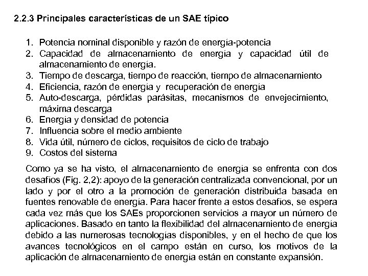 2. 2. 3 Principales características de un SAE típico 1. Potencia nominal disponible y