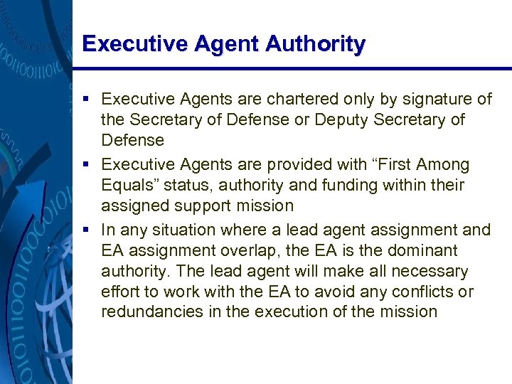 Executive Agent Authority § Executive Agents are chartered only by signature of the Secretary