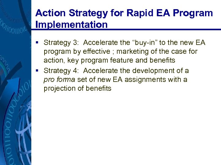 Action Strategy for Rapid EA Program Implementation § Strategy 3: Accelerate the “buy-in” to