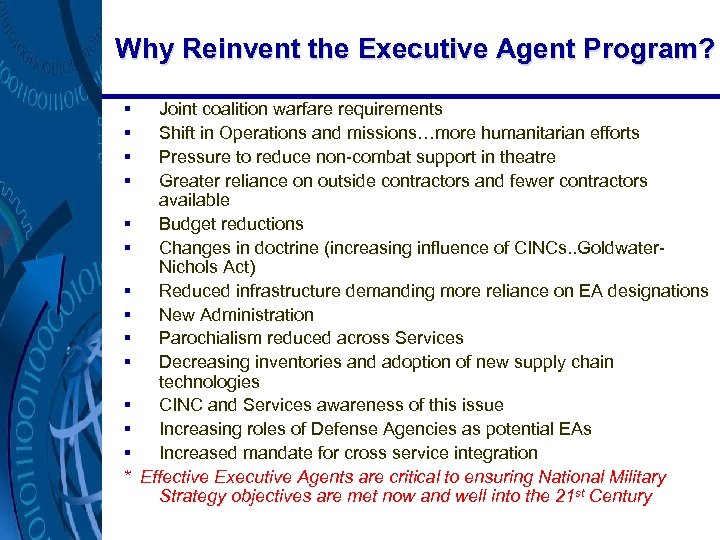 Why Reinvent the Executive Agent Program? § § § § * 3/19/2018 Joint coalition