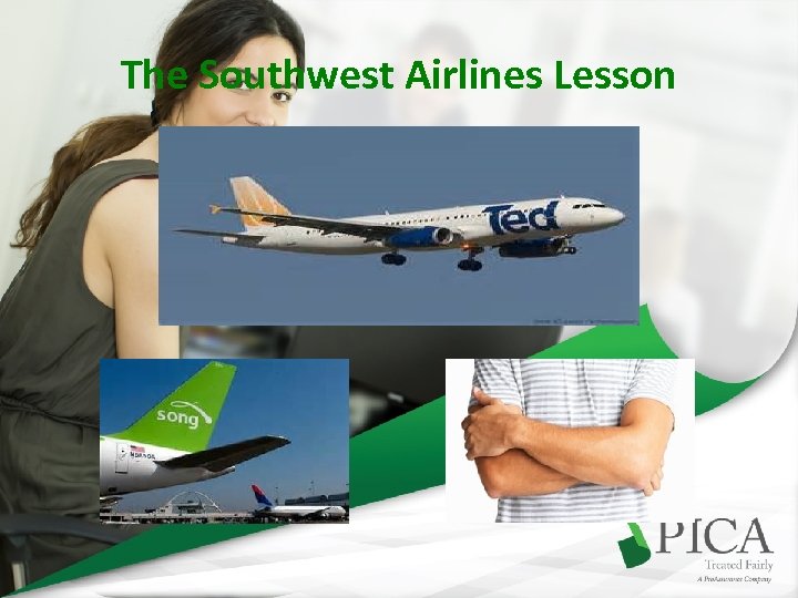 The Southwest Airlines Lesson 