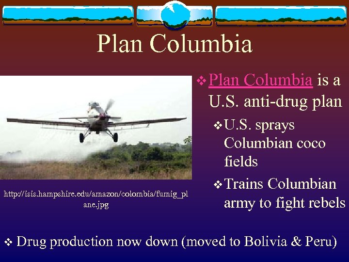 Plan Columbia v Plan Columbia is a U. S. anti-drug plan v. U. S.