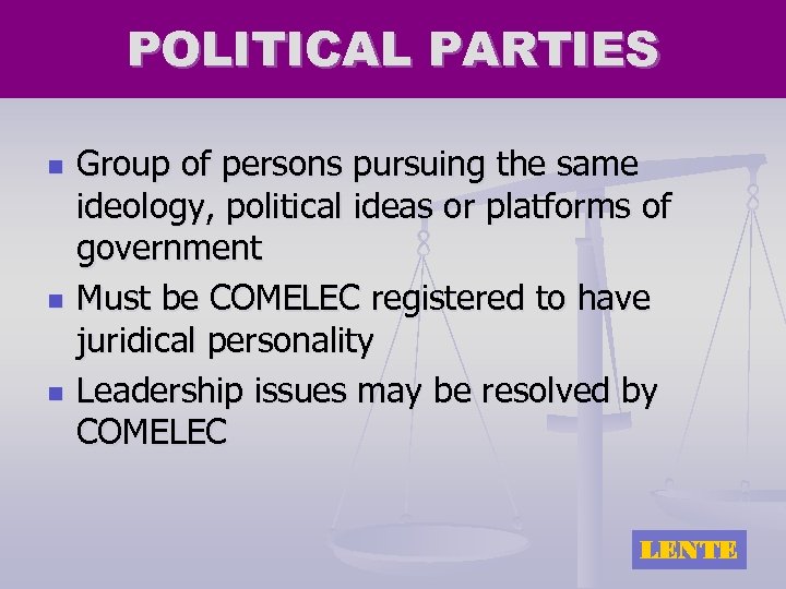POLITICAL PARTIES n n n Group of persons pursuing the same ideology, political ideas