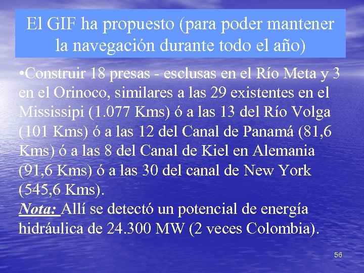 El GIF ha propuesto (para poder mantener la navegación durante todo el año) •