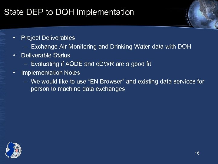 State DEP to DOH Implementation • Project Deliverables – Exchange Air Monitoring and Drinking