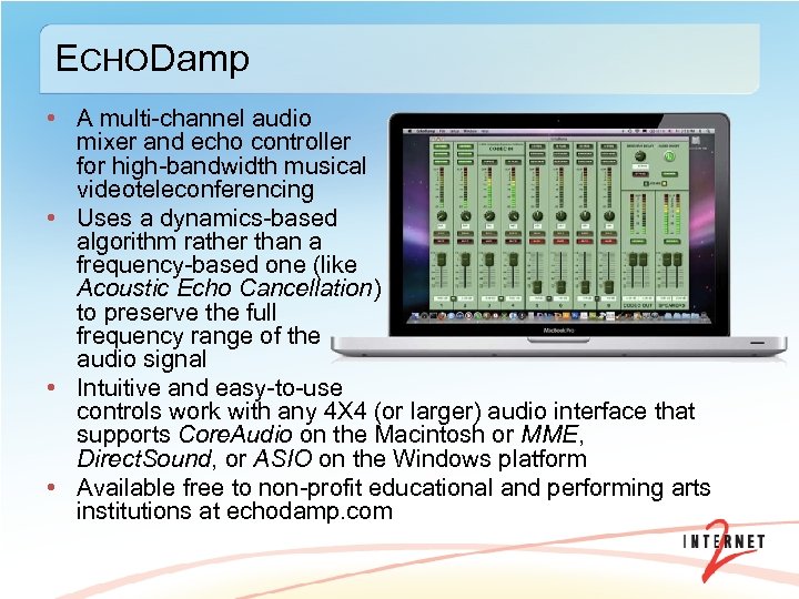ECHODamp • A multi-channel audio mixer and echo controller for high-bandwidth musical videoteleconferencing •