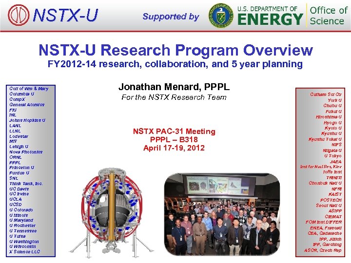 NSTX-U Supported by NSTX-U Research Program Overview FY 2012 -14 research, collaboration, and 5