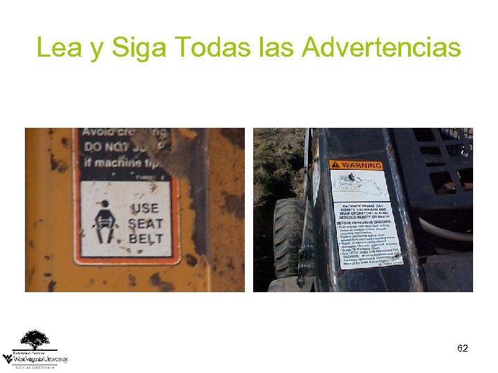 Lea y Siga Todas las Advertencias 62 