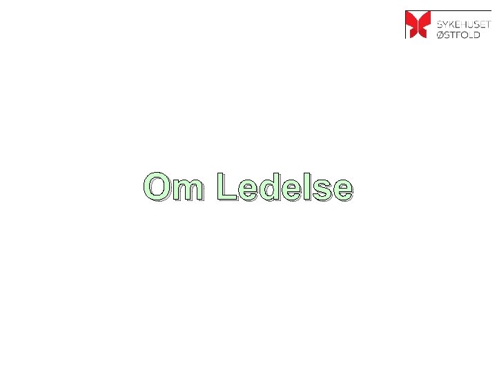 Om Ledelse 